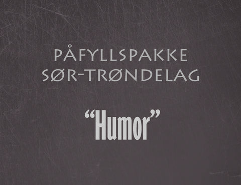 Påfyllspakke Sør-Trøndelag - Humor